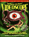 The Phantom of the Movies' Videoscope: The Ultimate Guide to the Latest, Greatest, and Weirdest Genre Videos