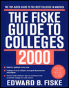 The Fiske Guide to Colleges 2000