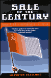 Sale of the Century: Russia's Wild Ride from Communism to Capitalism