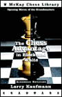 The Chess Advantage in Black and White: Opening Moves of the Grandmasters
