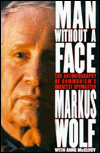 The Man without a Face: The Autobiography of Communism's Greatest Spymaster