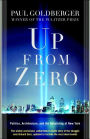 Up from Zero: Politics, Architecture, and the Rebuilding of New York