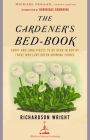 The Gardener's Bed-Book: Short and Long Pieces to Be Read in Bed by Those Who Love Green Growing Things