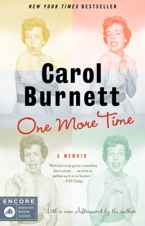 One More Time: A Memoir by Carol Burnett, Paperback | Barnes & Noble®