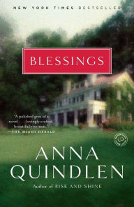 Title: Blessings, Author: Anna Quindlen