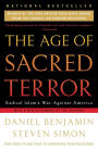 The Age of Sacred Terror: Radical Islam's War Against America