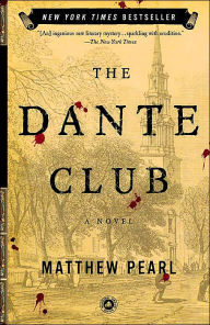 Title: The Dante Club, Author: Matthew Pearl