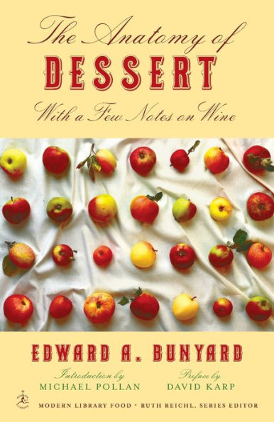 The Anatomy of Dessert: With a Few Notes on Wine