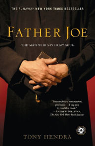 Title: Father Joe: The Man Who Saved My Soul, Author: Tony Hendra