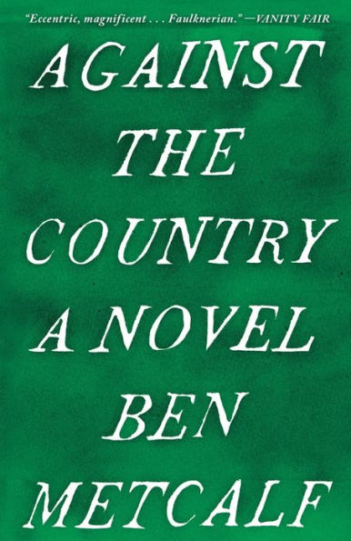 Against the Country: A Novel