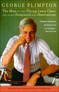 The Man in the Flying Lawn Chair: And Other Excursions and Observations
