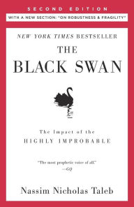 Title: The Black Swan: The Impact of the Highly Improbable (With a new section: 