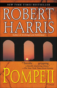 Title: Pompeii, Author: Robert Harris