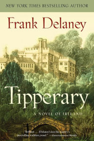 Title: Tipperary, Author: Frank Delaney