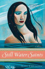 Still Water Saints: A Novel