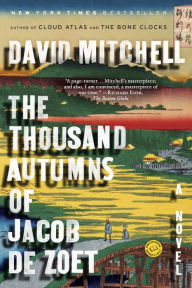 Title: The Thousand Autumns of Jacob de Zoet, Author: David Mitchell