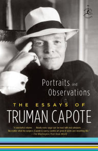 Title: Portraits and Observations: The Essays of Truman Capote, Author: Truman Capote