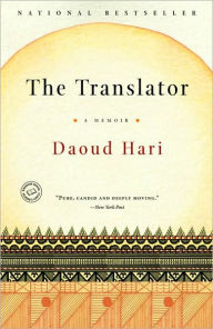 Title: The Translator: A Memoir, Author: Daoud Hari