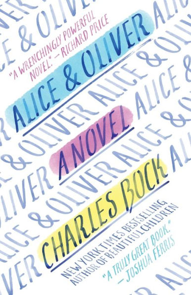 Alice & Oliver: A Novel