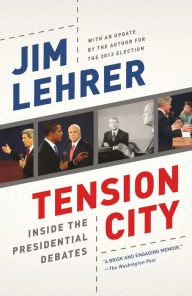 Tension City: Inside the Presidential Debates