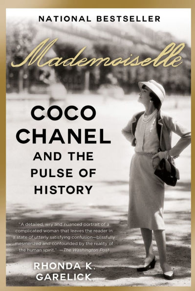 Mademoiselle: Coco Chanel and the Pulse of History