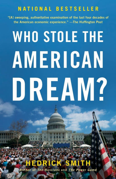 who-stole-the-american-dream-by-hedrick-smith-paperback-barnes-noble