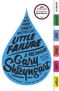 Title: Little Failure, Author: Gary Shteyngart