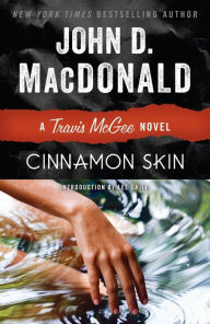 Title: Cinnamon Skin (Travis McGee Series #20), Author: John D. MacDonald