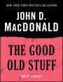 The Good Old Stuff: Short Stories