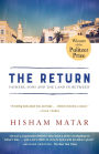 The Return (Pulitzer Prize Winner): Fathers, Sons and the Land in Between