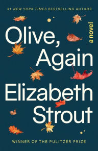 Title: Olive, Again: A Novel, Author: Elizabeth Strout