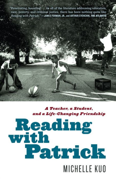 Reading with Patrick: A Teacher, a Student, and a Life-Changing