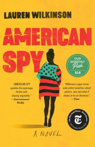 Title: American Spy, Author: Lauren Wilkinson