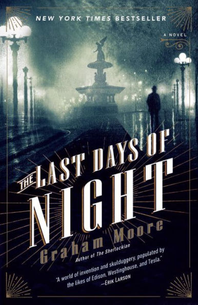 The Last Days of Night: A Novel