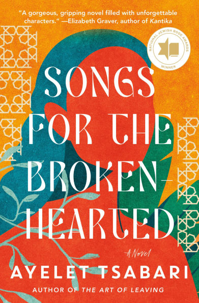 Songs for the Brokenhearted: A Novel