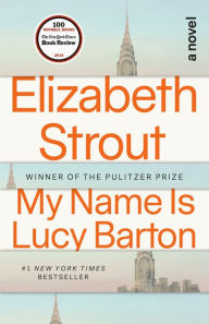Title: My Name Is Lucy Barton, Author: Elizabeth Strout