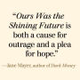 Alternative view 4 of Ours Was the Shining Future: The Story of the American Dream