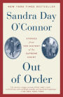 Out of Order: Stories from the History of the Supreme Court