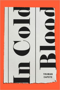 Title: In Cold Blood, Author: Truman Capote