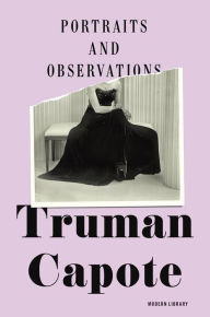 Title: Portraits and Observations, Author: Truman Capote