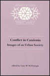 CONFLICT IN CATALONIA: IMAGES OF AN URBAN SOCIETY