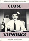 Close Viewings: An Anthology of Film Criticism