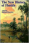 The New History of Florida / Edition 1