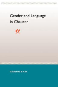 Gender And Language In Chaucer / Edition 1