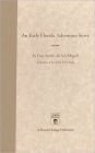 An Early Florida Adventure Story: The Fray Andrés de San Miguel Account / Edition 1