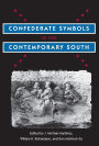 Confederate Symbols in the Contemporary South / Edition 1