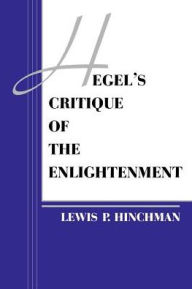 Title: Hegel's Critique of the Enlightenment, Author: Lewis P. Hinchman