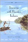 Journeys with Florida's Indians
