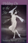Holding On to the Air: An Autobiography