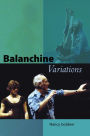 Balanchine Variations / Edition 1